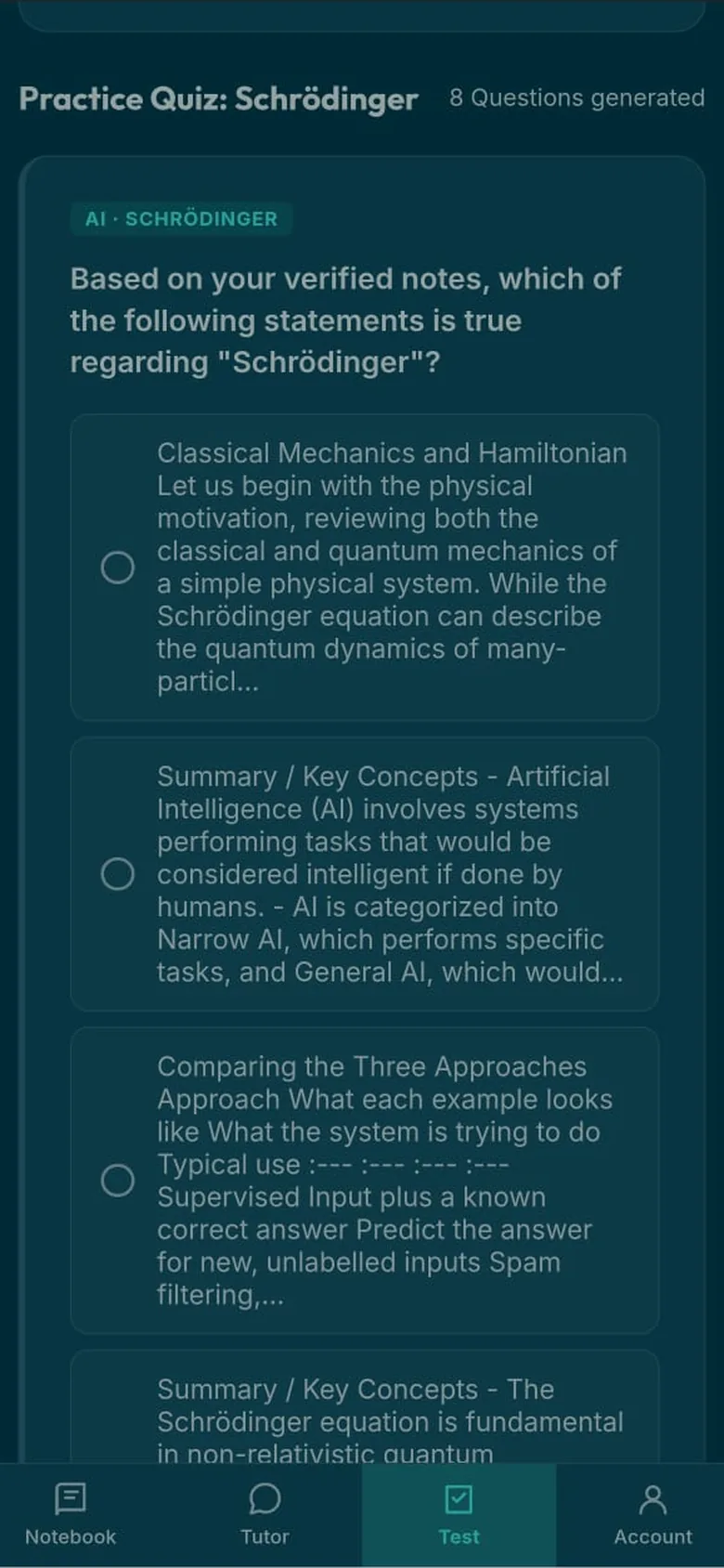 A practice quiz on a phone: “Practice Quiz: Schrödinger, 8 questions generated”, the first question beginning “Based on your verified notes…” with multiple-choice options drawn from those notes.